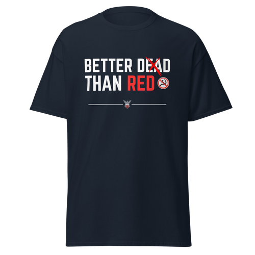 Navy t-shirt with the Better Dead Than Red text design in white and red