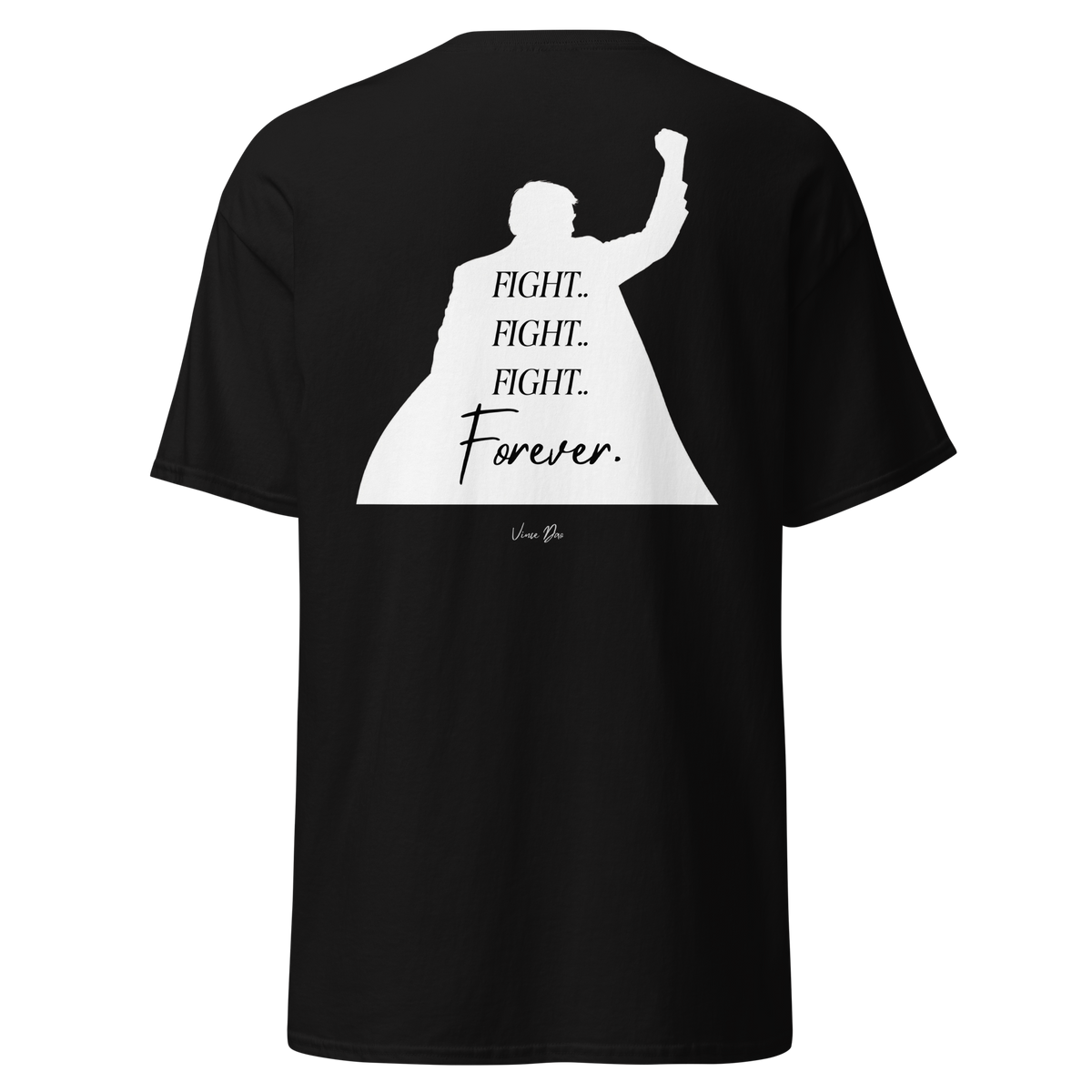 Black t-shirt with the Fight Fight Fight Forever raised-fist design