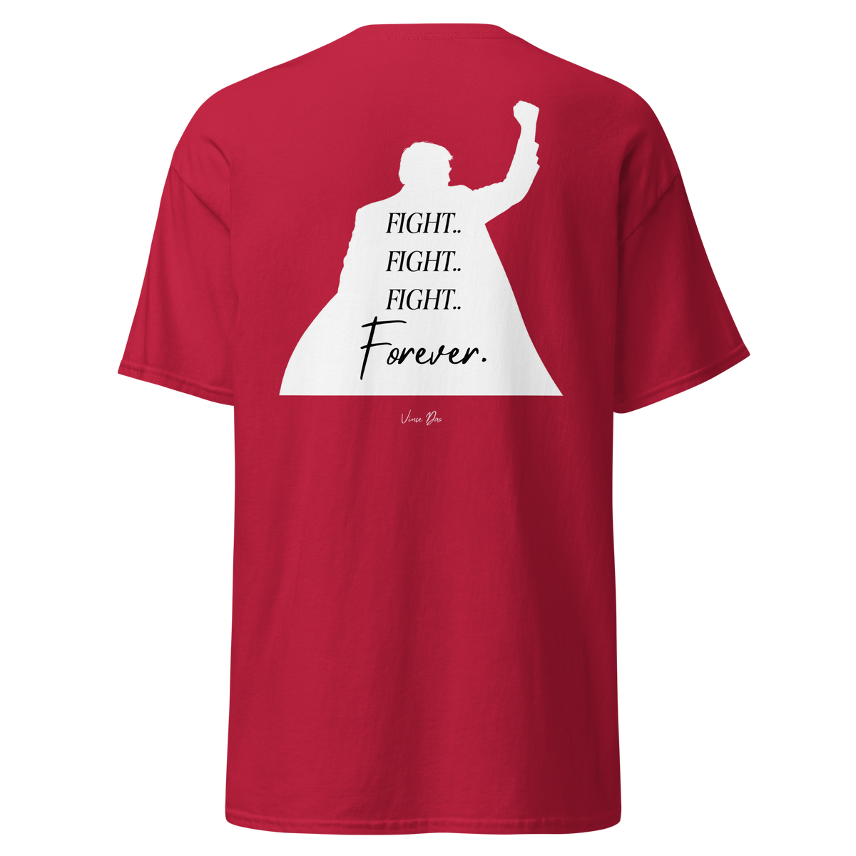 Red t-shirt with the Fight Fight Fight Forever raised-fist design