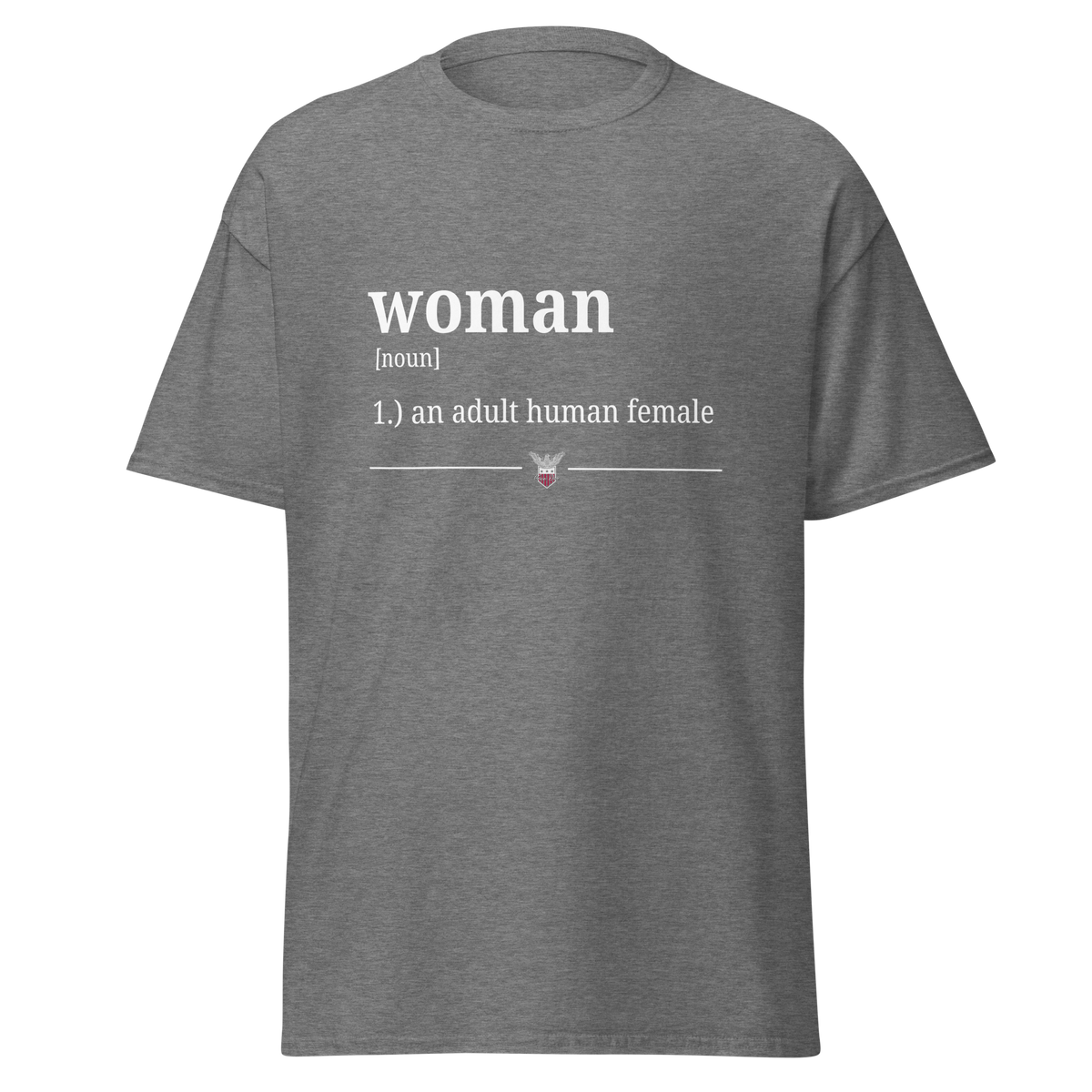Heather grey t-shirt printed with the dictionary definition of woman, an adult human female