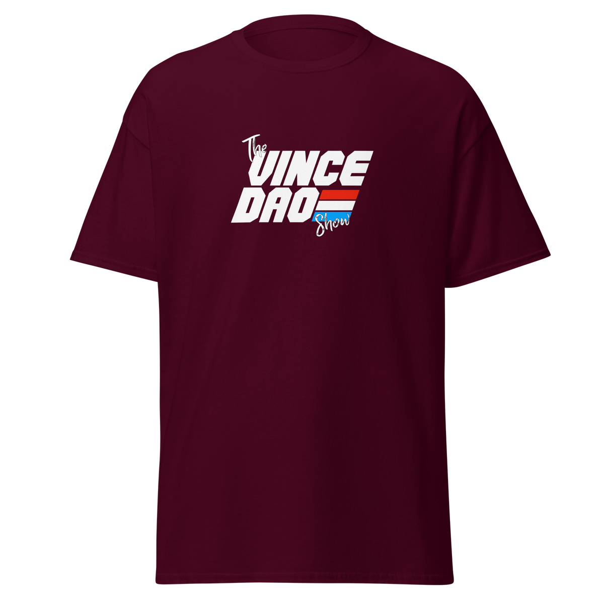 Maroon t-shirt with the Vince Dao Show logo in white with red and blue bars